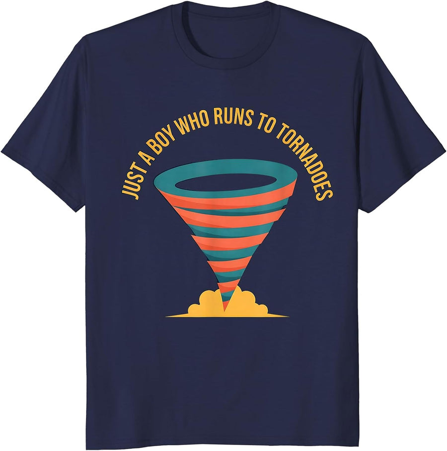 Just A Boy Who Runs To Tornadoes Funny Storm Chaser Weather T-Shirt - Navy Blue