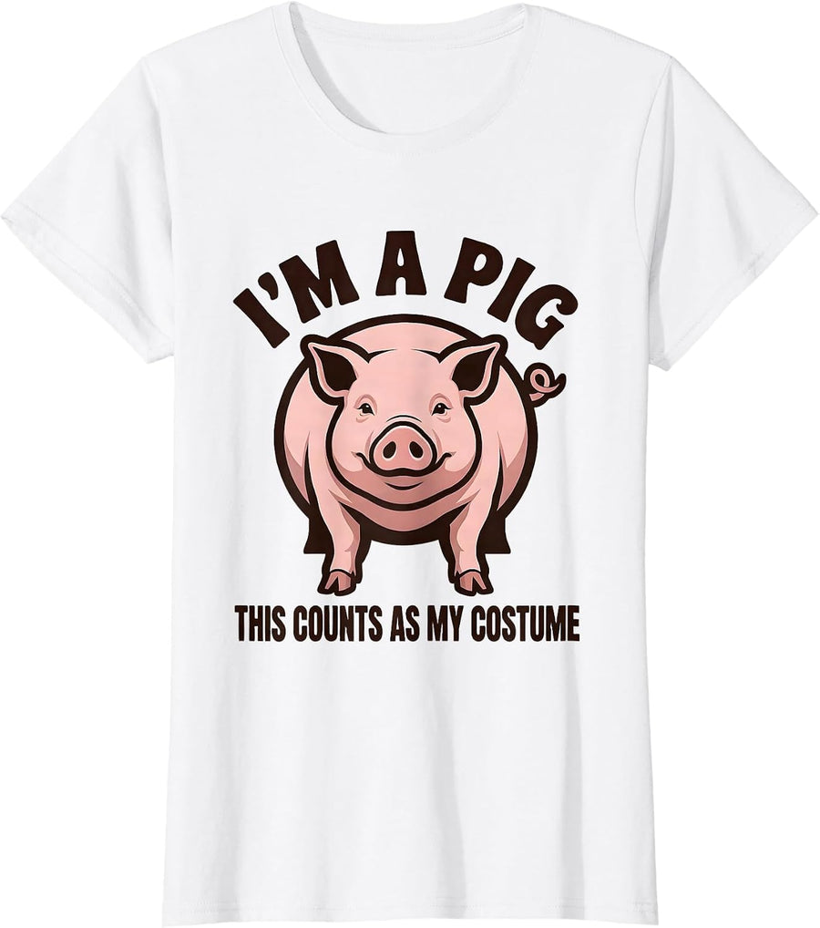 Women's I’m A Pig; This Counts As My Costume Funny Pig Lover T-Shirt - White