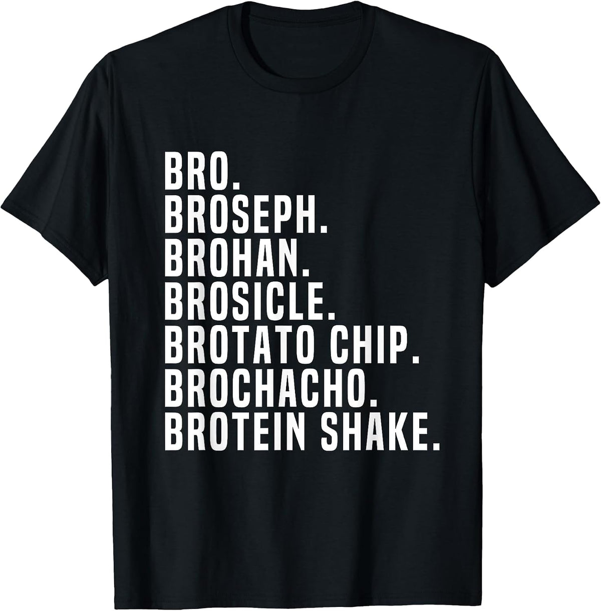 Bro Broseph Broham T-Shirt Gym Workout Weightlifting Fitness T-Shirt - Black