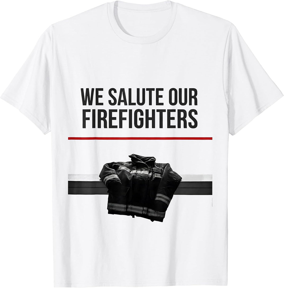Men's We Salute Our Firefighters Thin Red Line Firefighter Pride T-Shirt - White