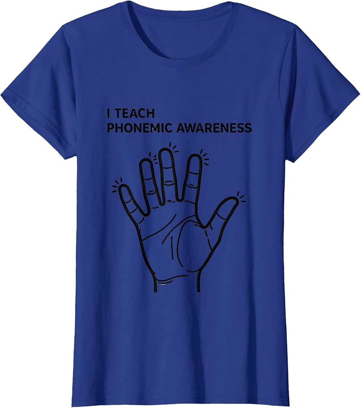 Women's I Teach Phonemic Awareness Literacy Teacher Reading T-Shirt - Royal Blue