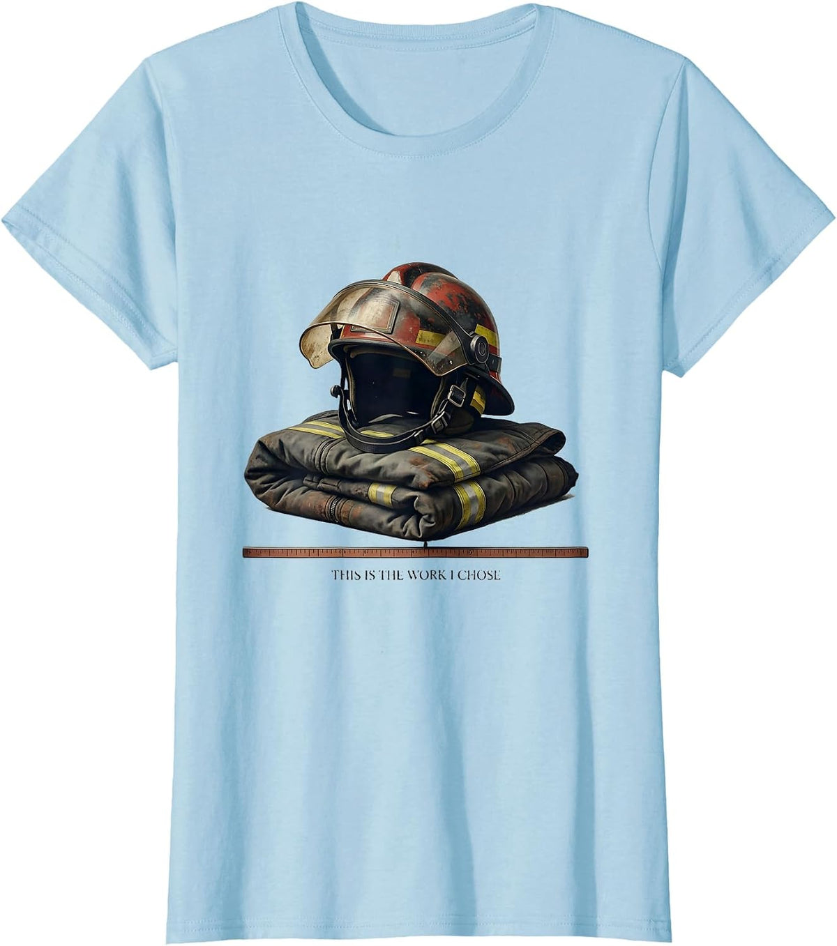 Women's This Is The Work I Chose Vintage Firefighter Humor Gift T-Shirt - Baby Blue