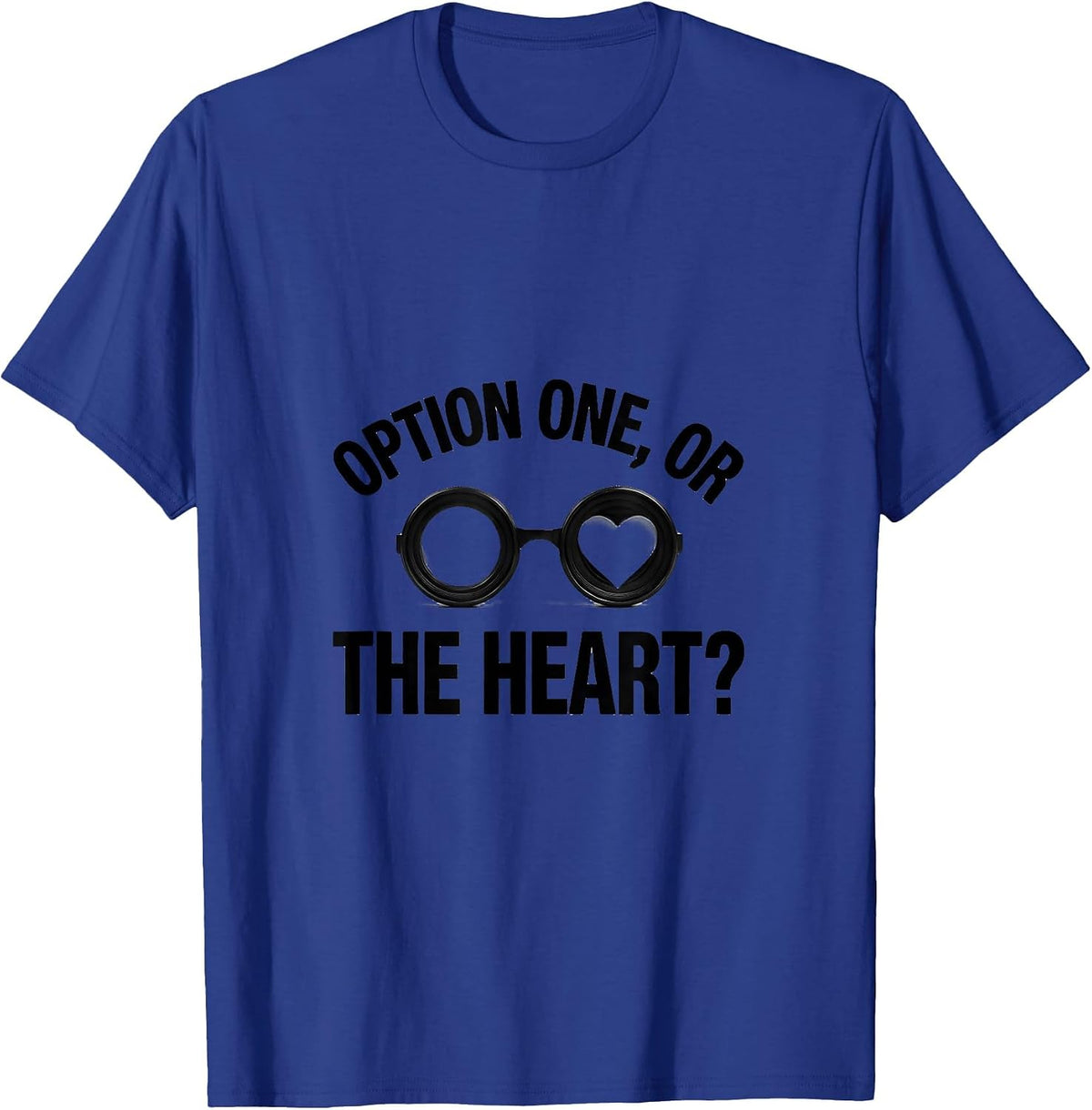 Men's Option One, Or The Heart? Minimalist Optometrist Valentine's T-Shirt - Royal Blue
