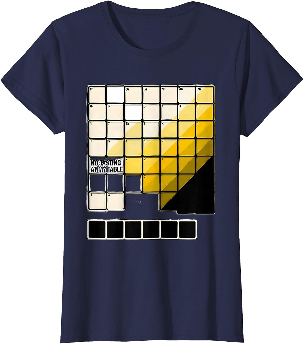 Women's No Tasting At My Table Funny Periodic Table Chemistry T-Shirt - Navy Blue