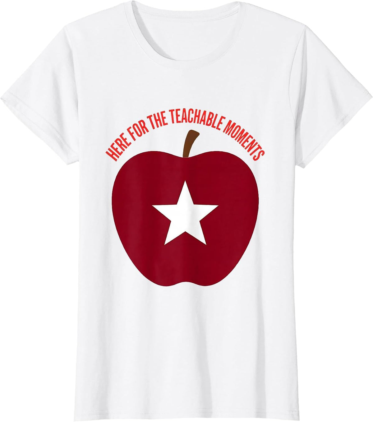 5th Grade Teacher Here for the Teachable Moments T-Shirt - White