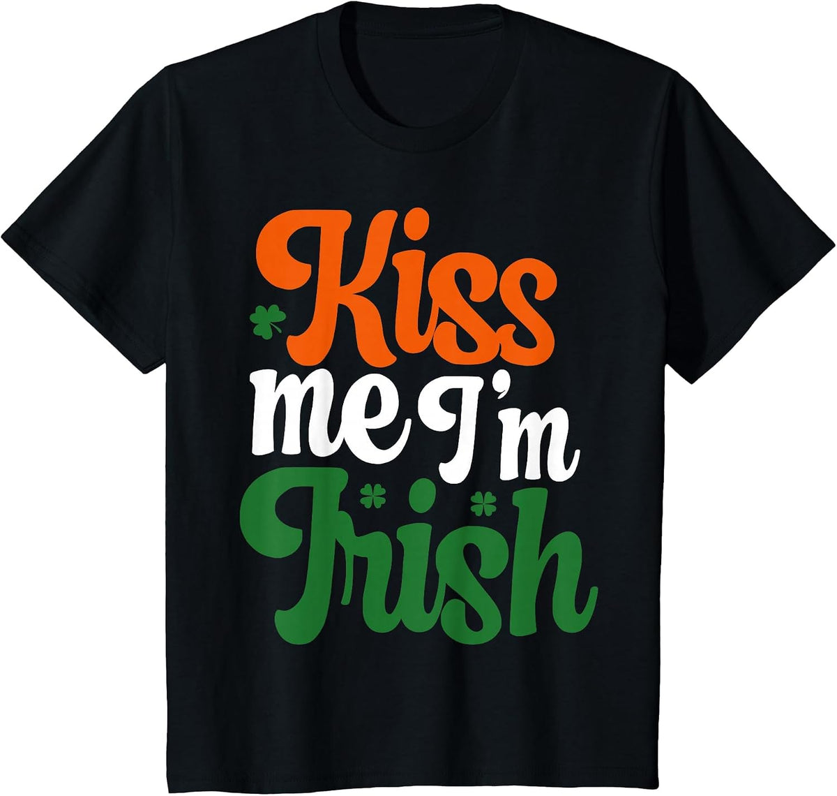 Kiss Me Im Irish | St Patricks Day T-Shirt - Black