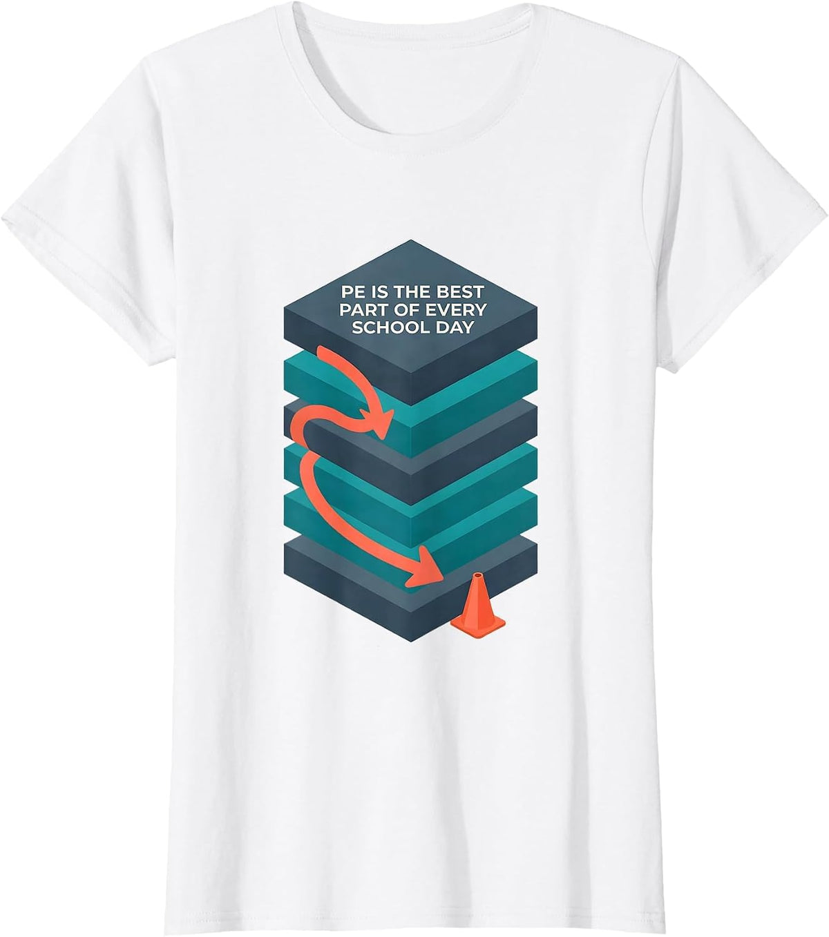PE Is The Best Part Of Every School Day PE Teacher T-Shirt - White