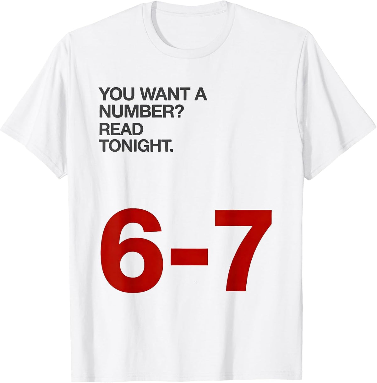 Men's You Want A Number? Read Tonight 6-7 Funny Teacher Reading T-Shirt - White