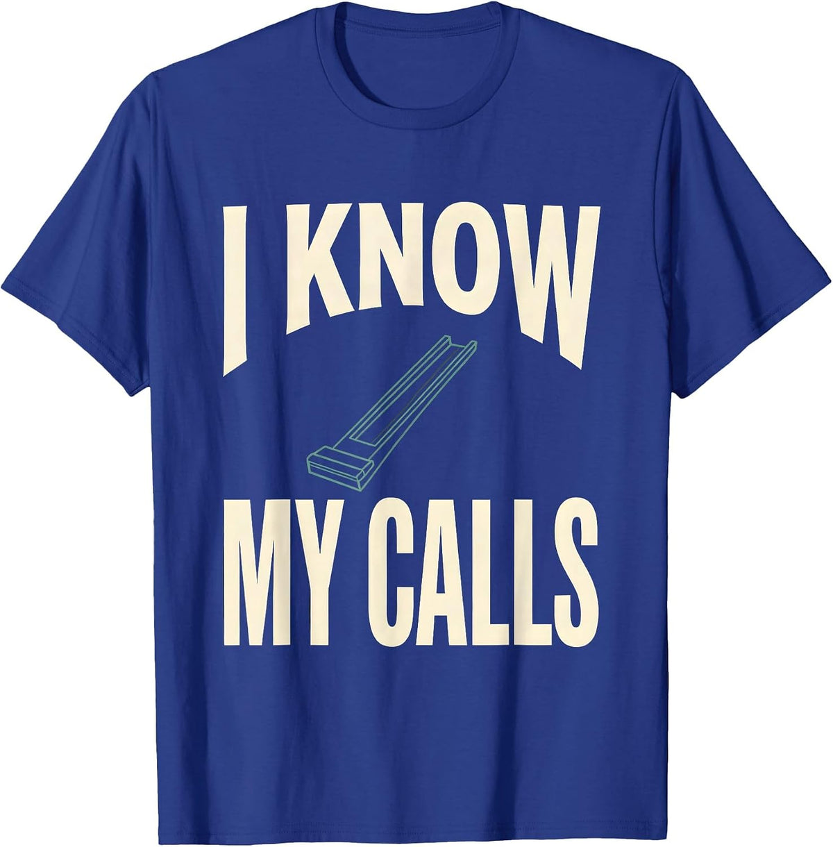 Men's I Know My Calls Funny Ham Radio Operator Hobbyist Gift T-Shirt - Royal Blue