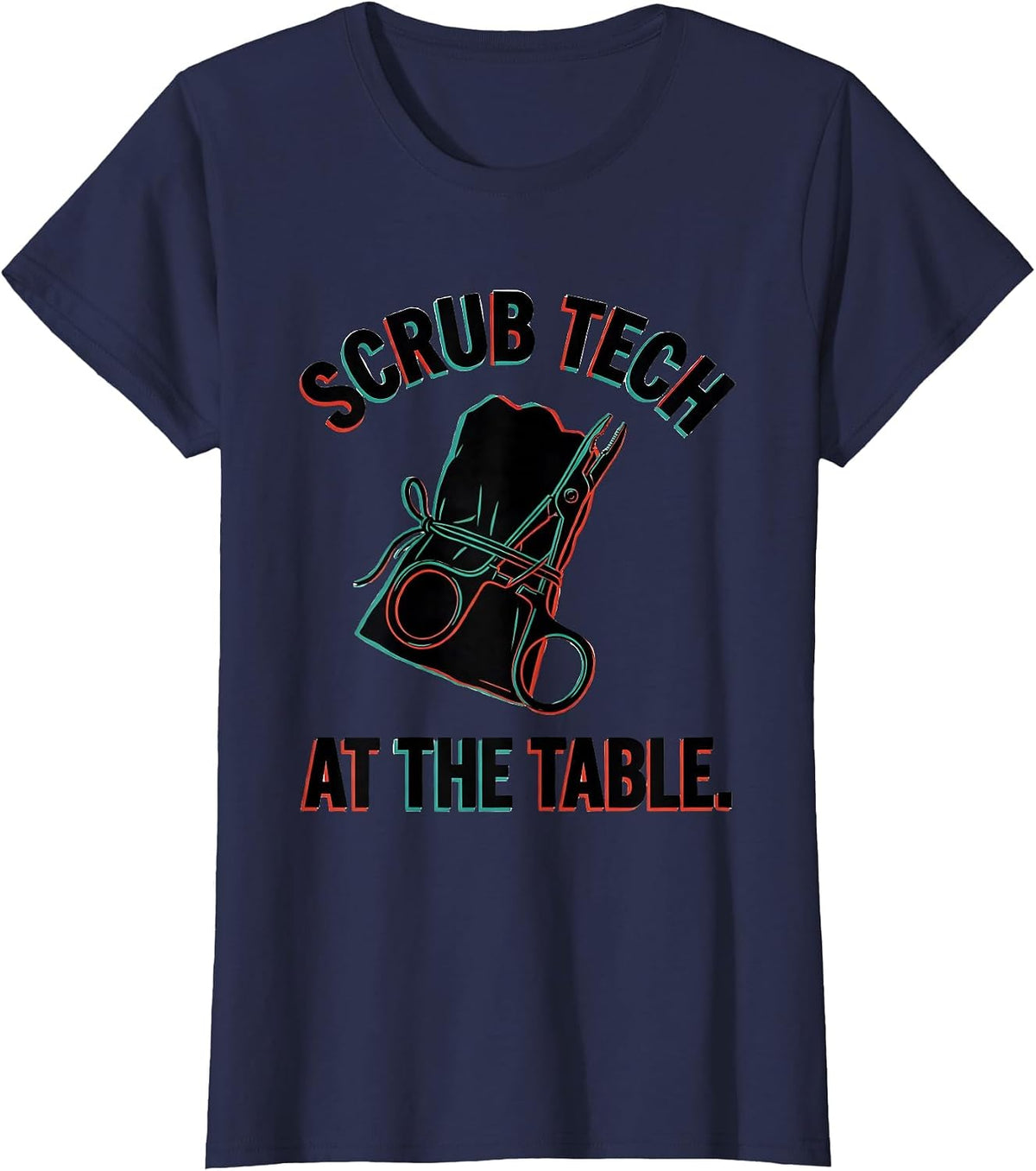 Women's Scrub Tech At The Table Funny Surgical Tech Occupational T-Shirt - Navy Blue
