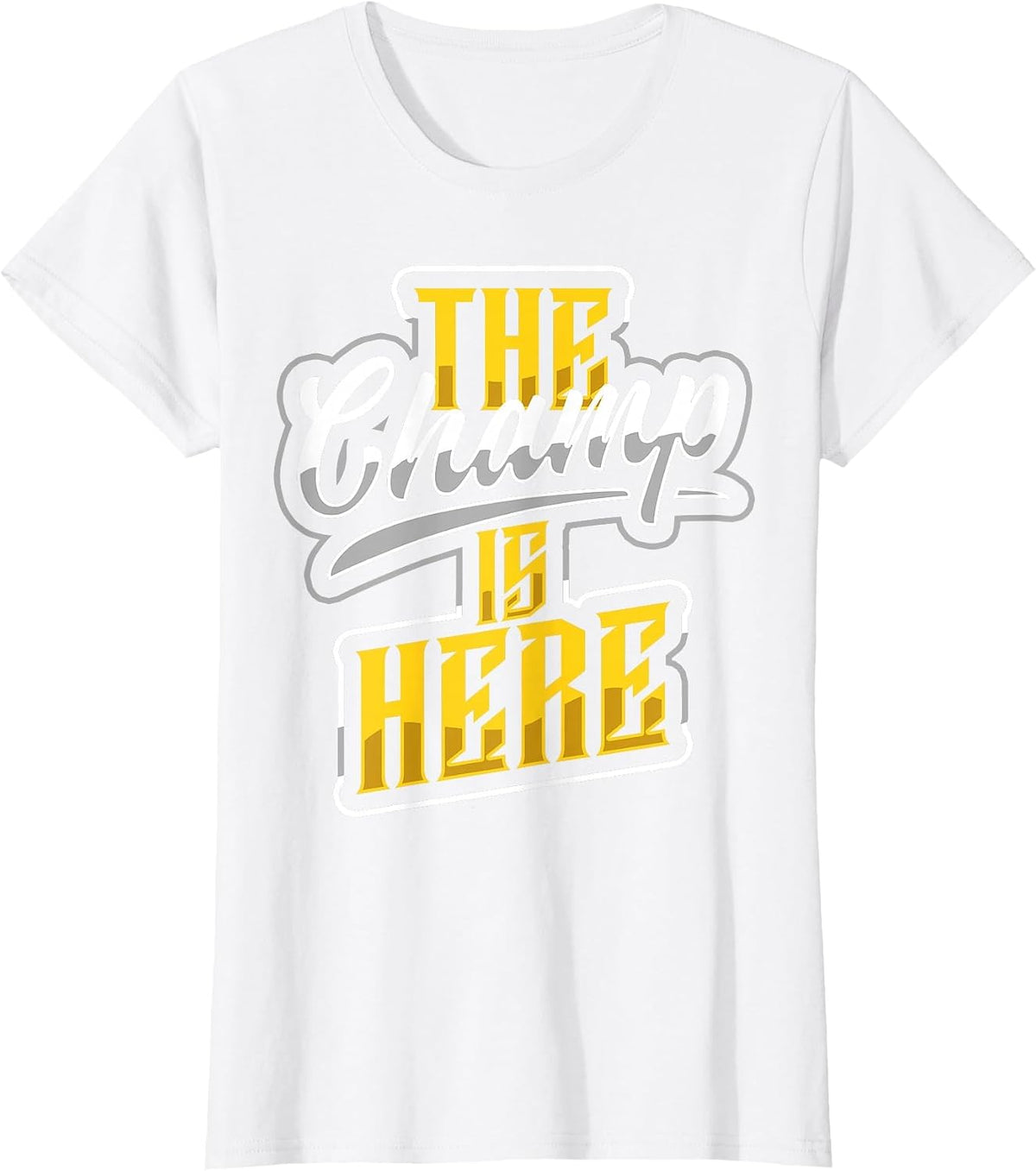 The Champ is Here American Football Sports Player Champion T-Shirt - White