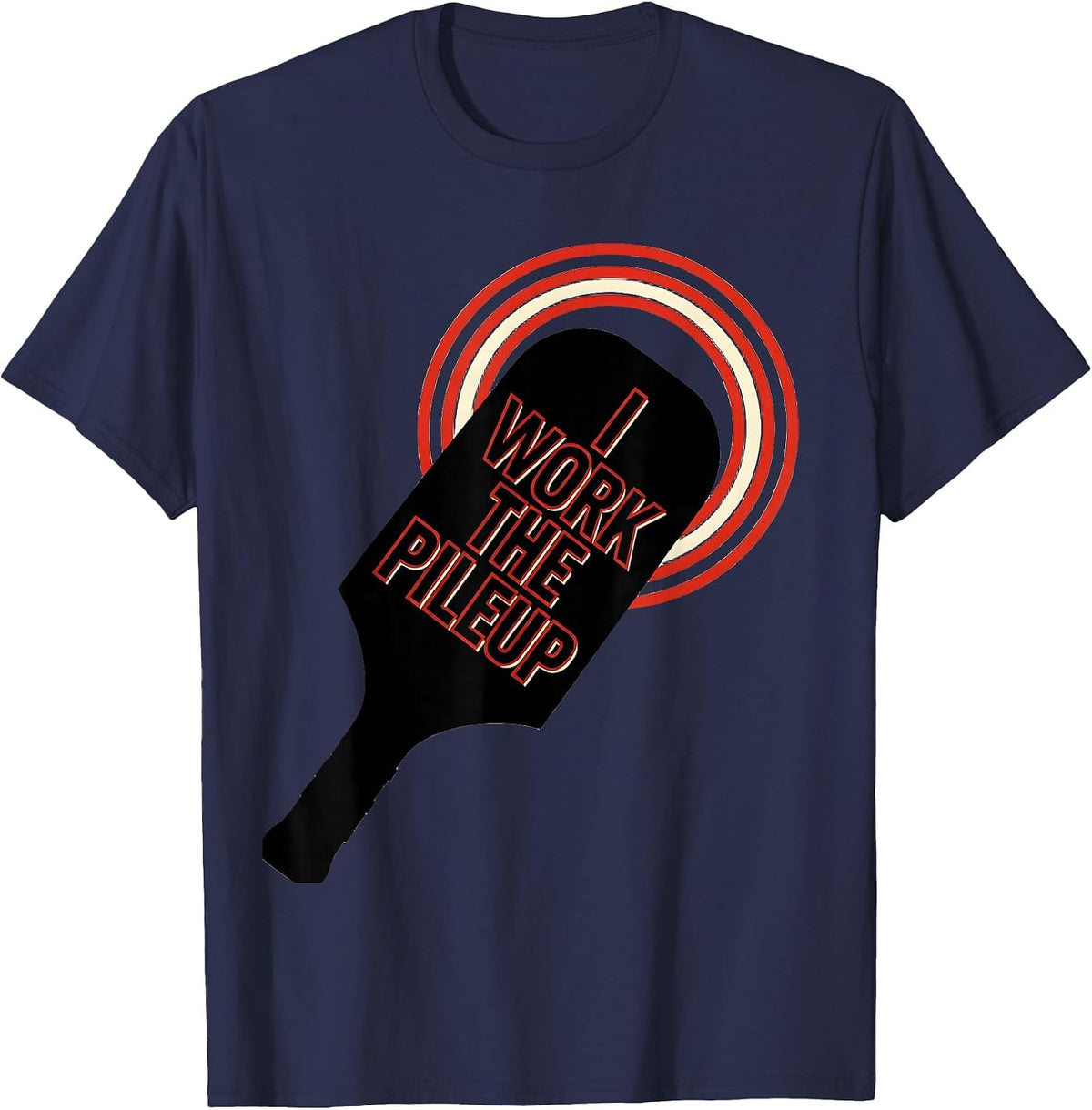 I Work The Pileup Funny Ham Radio Operator Hobby Humor T-Shirt - Navy Blue
