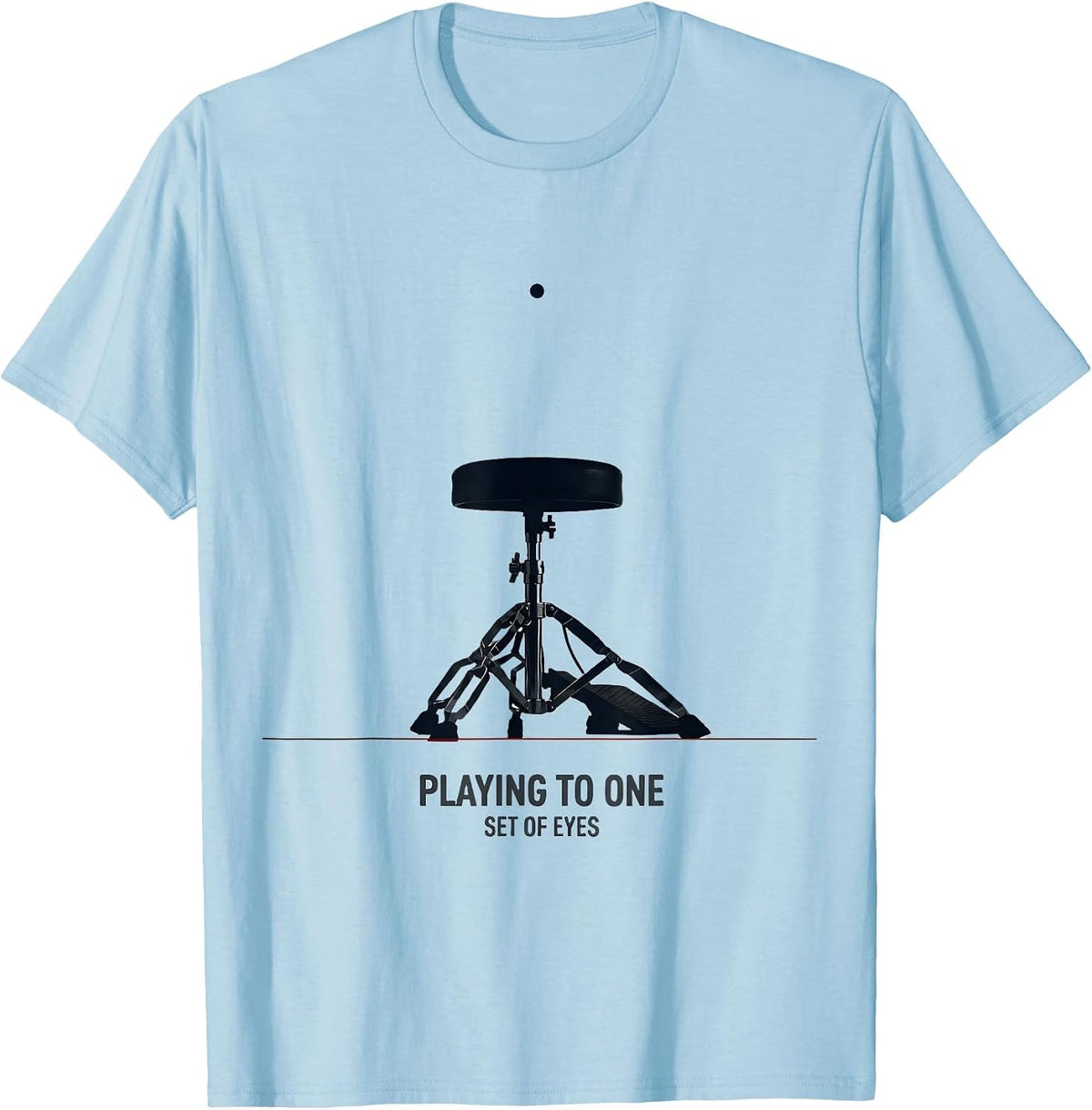 Men's Playing To One Set Of Eyes Minimalist Christian Drummer T-Shirt - Baby Blue