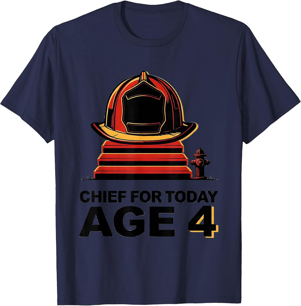 Chief For Today Age 4 Firefighter Birthday Boy Toddler T-Shirt - Navy Blue