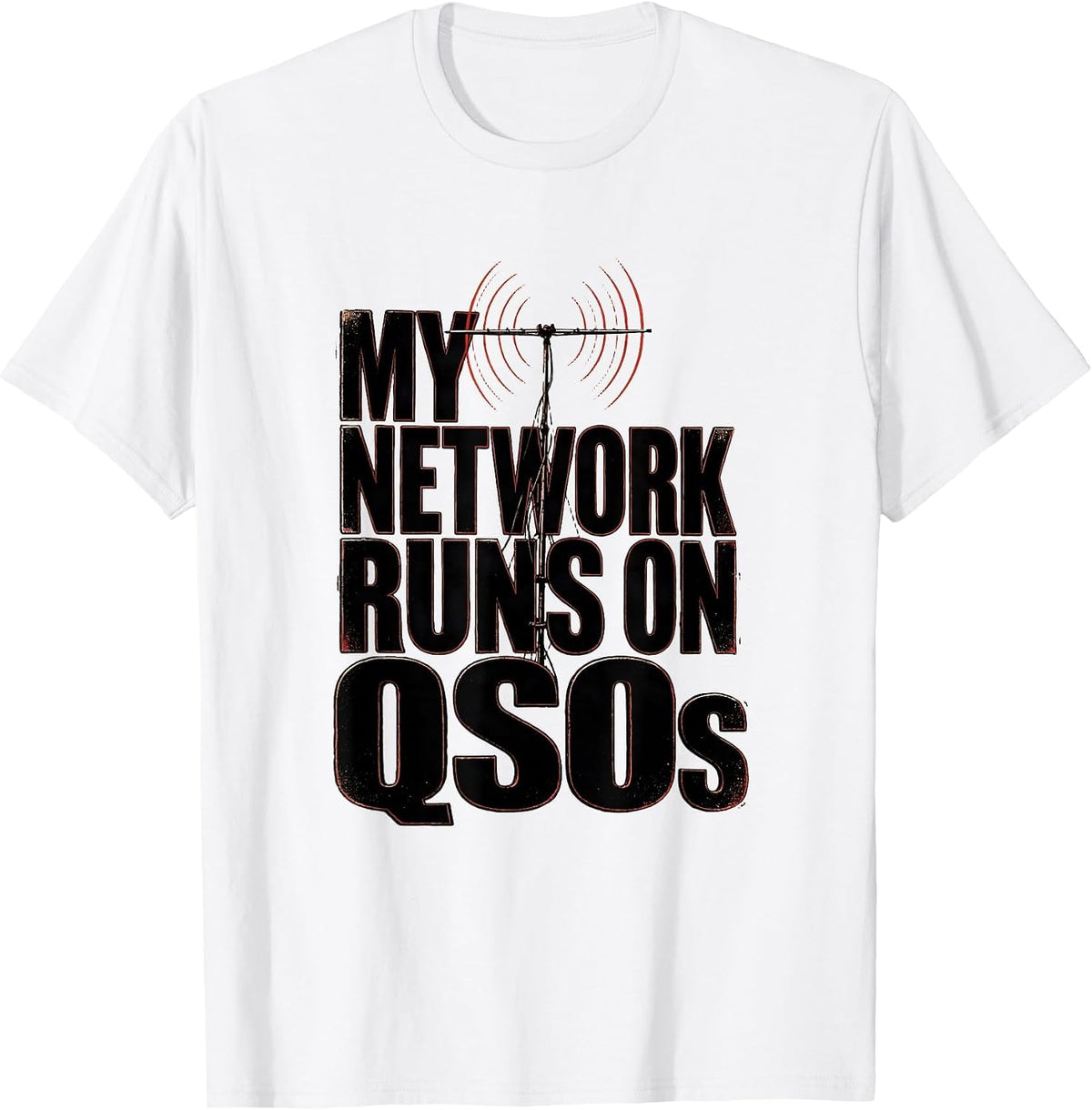 Men's My Network Runs On QSOs Funny Ham Radio Operator Hobbyist T-Shirt - White