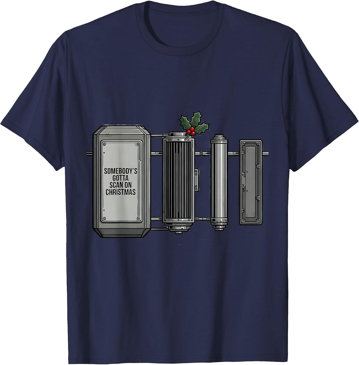 Somebody's Gotta Scan On Christmas Funny Radiology Tech T-Shirt - Navy Blue