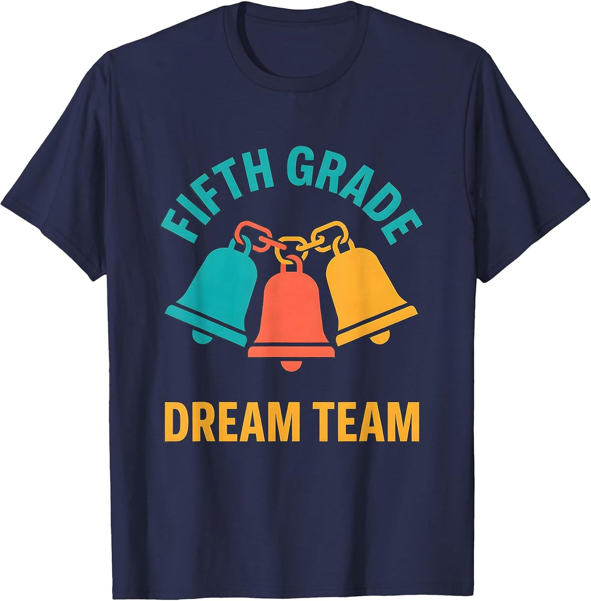 Fifth Grade Dream Team Cheerful Back To School Teacher Team T-Shirt - Navy Blue