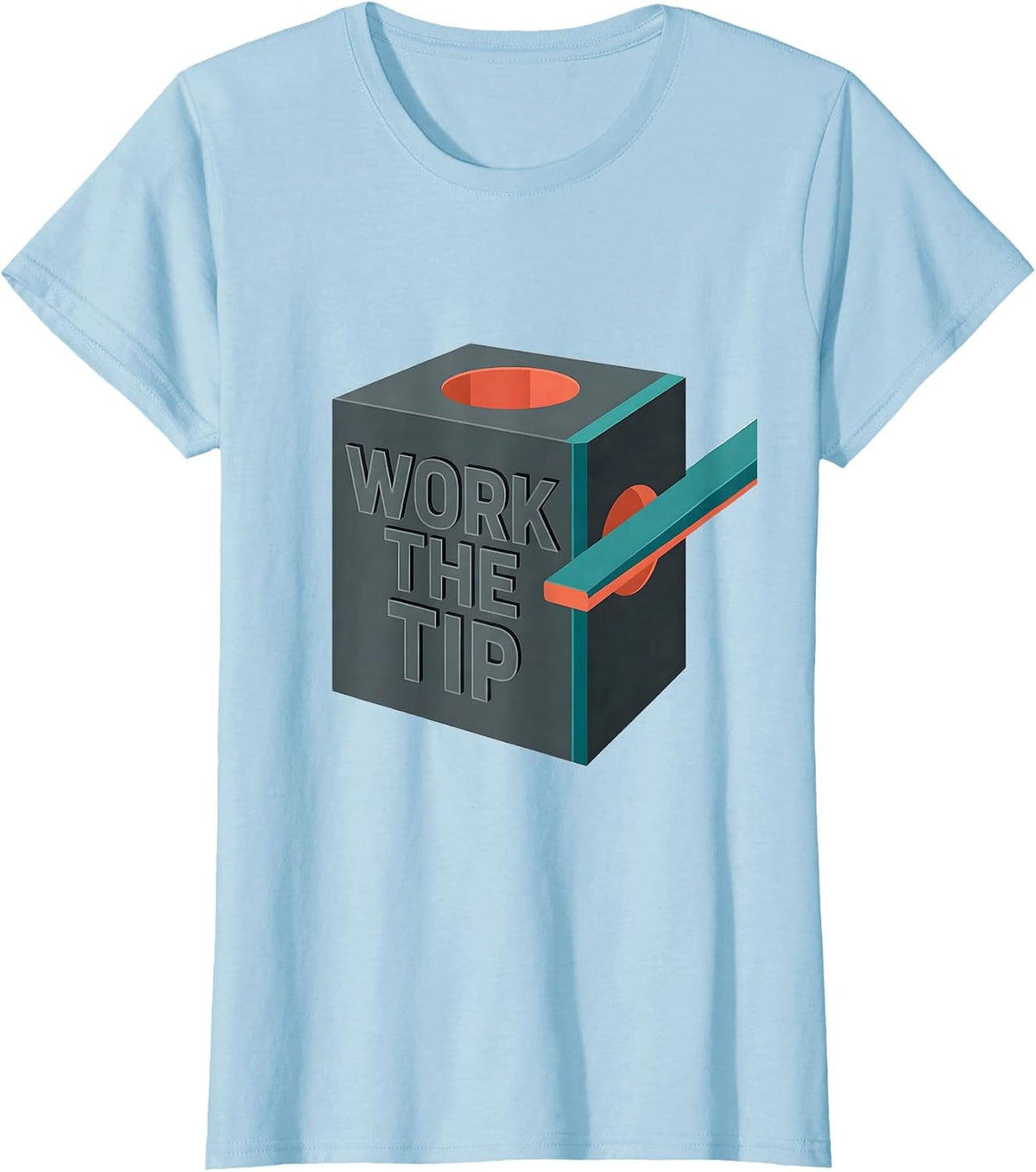 Work The Tip Funny Billiards Player Pool Lover Gift T-Shirt - Baby Blue