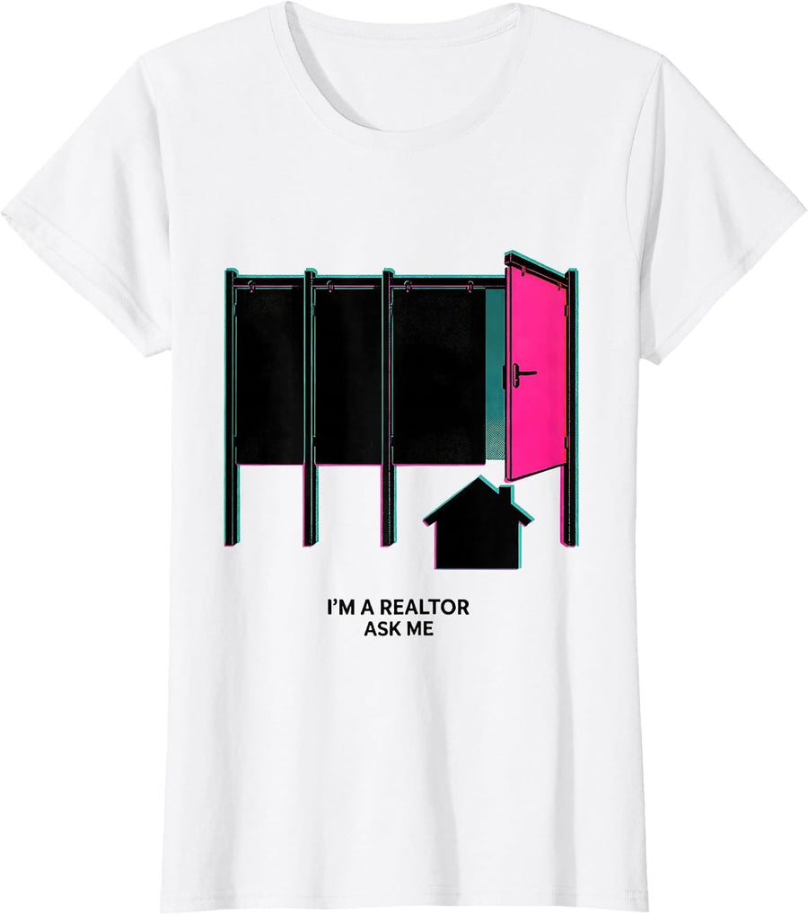 Women's I'm A Realtor—Ask Me Funny Real Estate Agent Gift T-Shirt - White