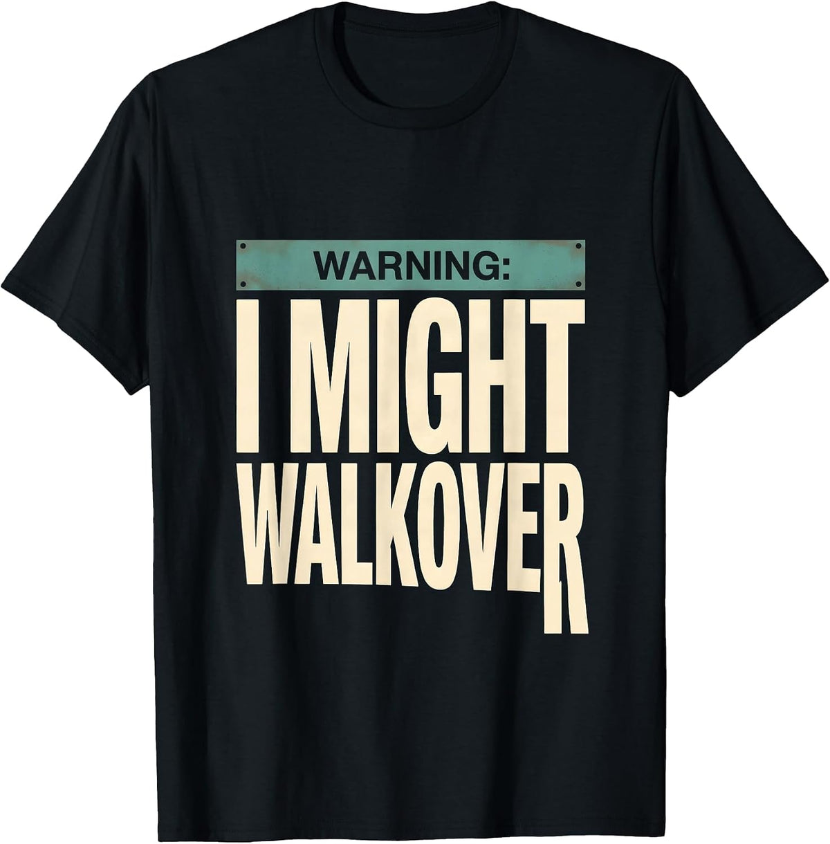 Men's Warning: I Might Walkover Funny Gymnastics Gift for Girls T-Shirt - Black