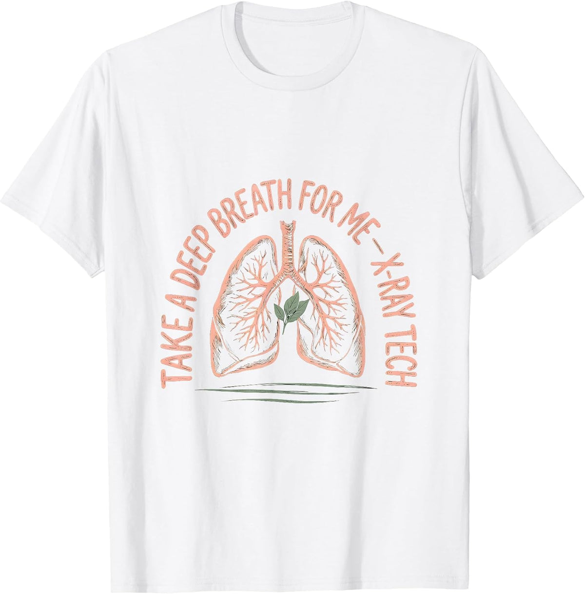 Men's Take A Deep Breath For Me — X-Ray Tech Boho Rad Tech Gift T-Shirt - White