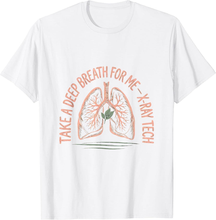 Men's Take A Deep Breath For Me — X-Ray Tech Boho Rad Tech Gift T-Shirt - White