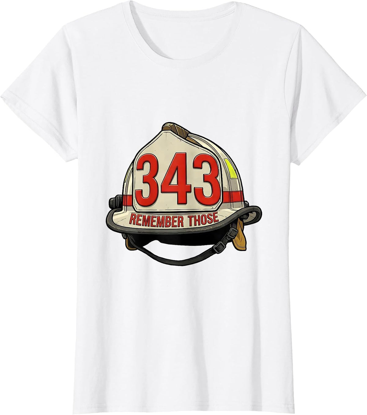 Women's Remember Those 343 Firefighter Pride Memorial Tribute T-Shirt - White