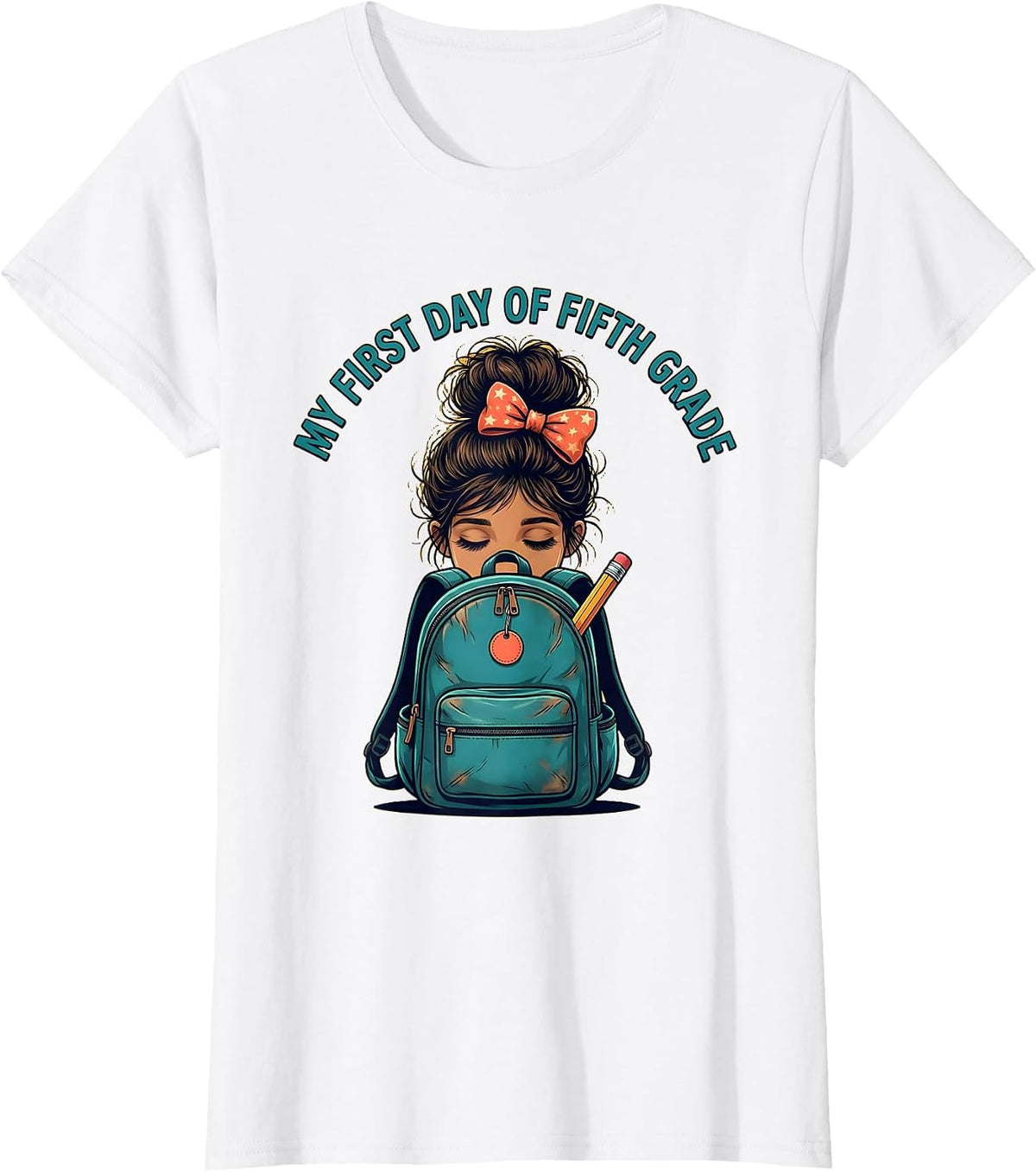 My First Day of Fifth Grade Funny Messy Bun Back To School T-Shirt - White