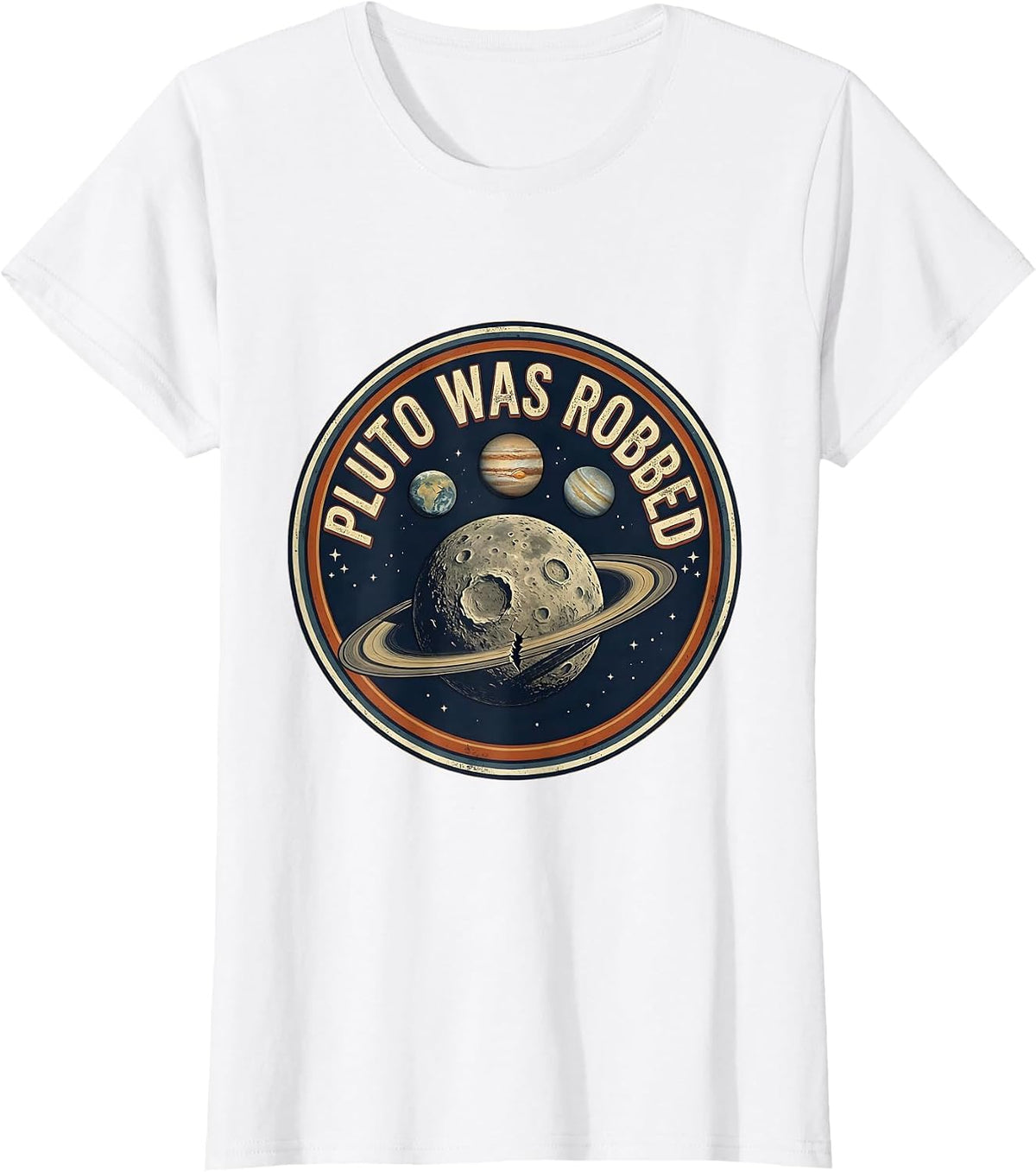 Women's Pluto Was Robbed Vintage Retro Astronomy Space Enthusiast T-Shirt - White