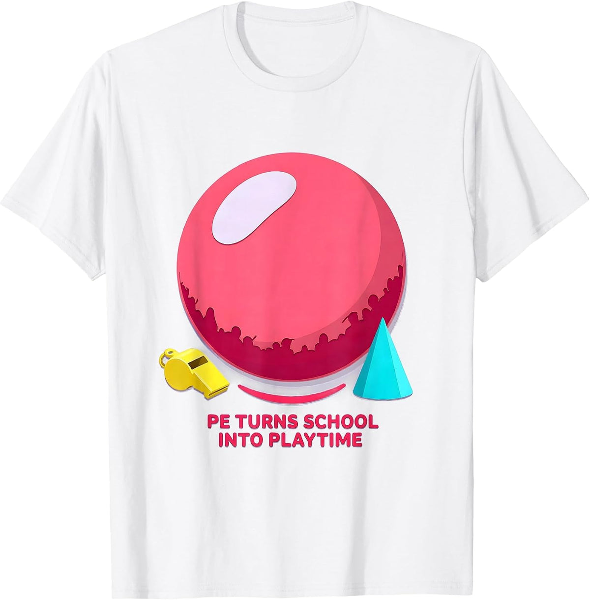 Men's PE Turns School Into Playtime Funny PE Teacher Gym Humor T-Shirt - White