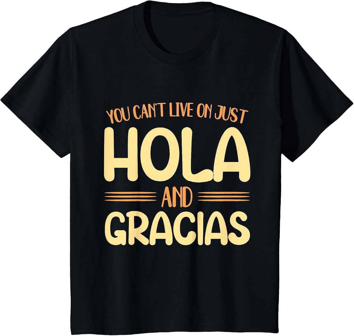 Back to School Spanish Teacher Live On Just Hola and Gracias T-Shirt - Black