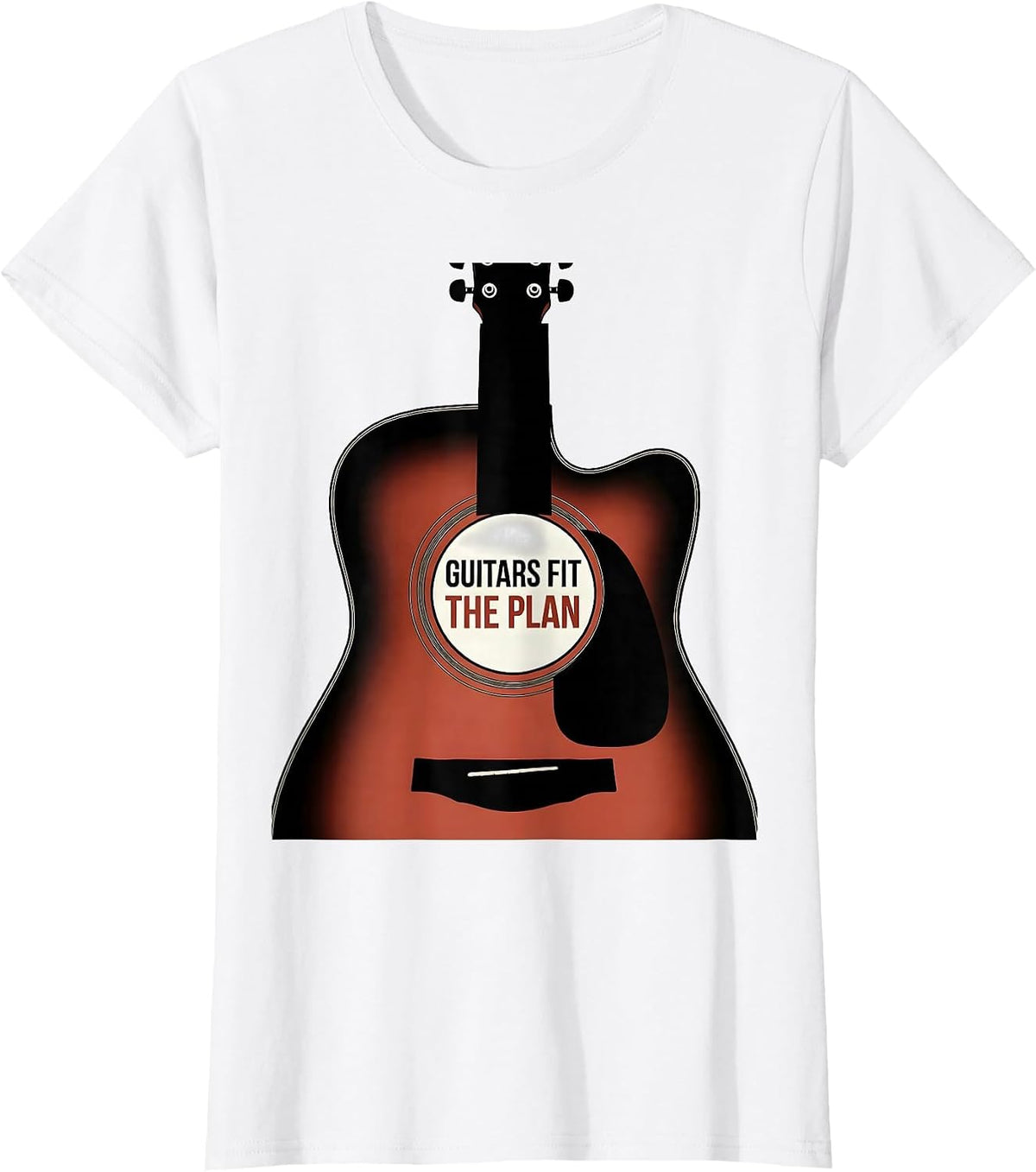 Guitars Fit The Plan Funny Guitarist Rock Music Enthusiast T-Shirt - White