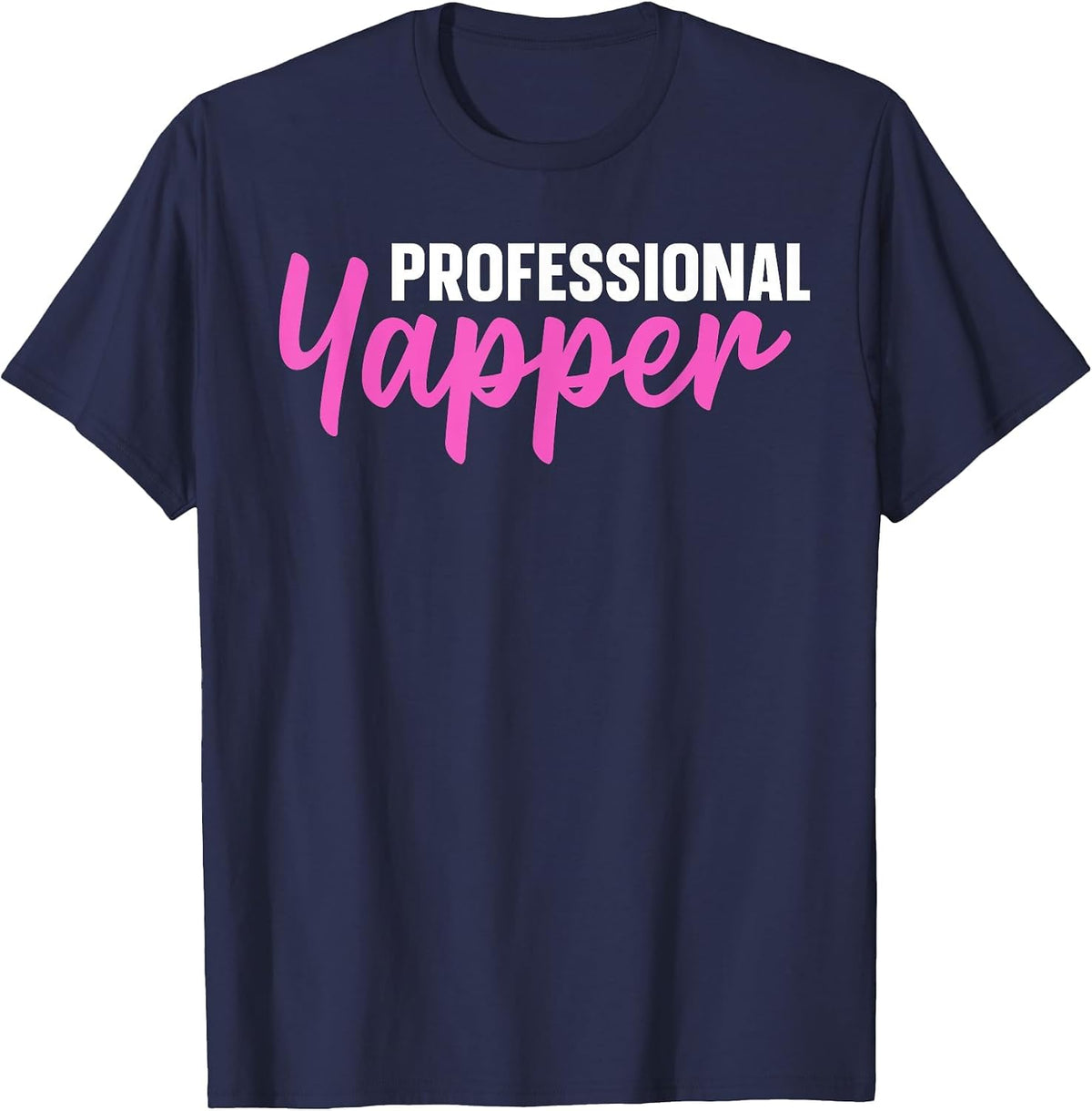 Professional Yapper T-Shirt - Navy Blue