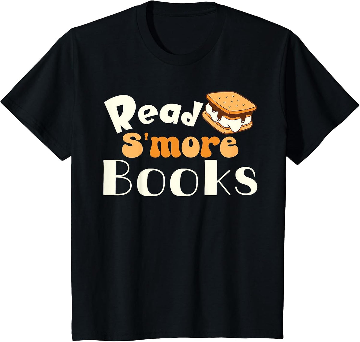 Read S'More Books Reading Lover Bookworm Librarian Funny T-Shirt - Black
