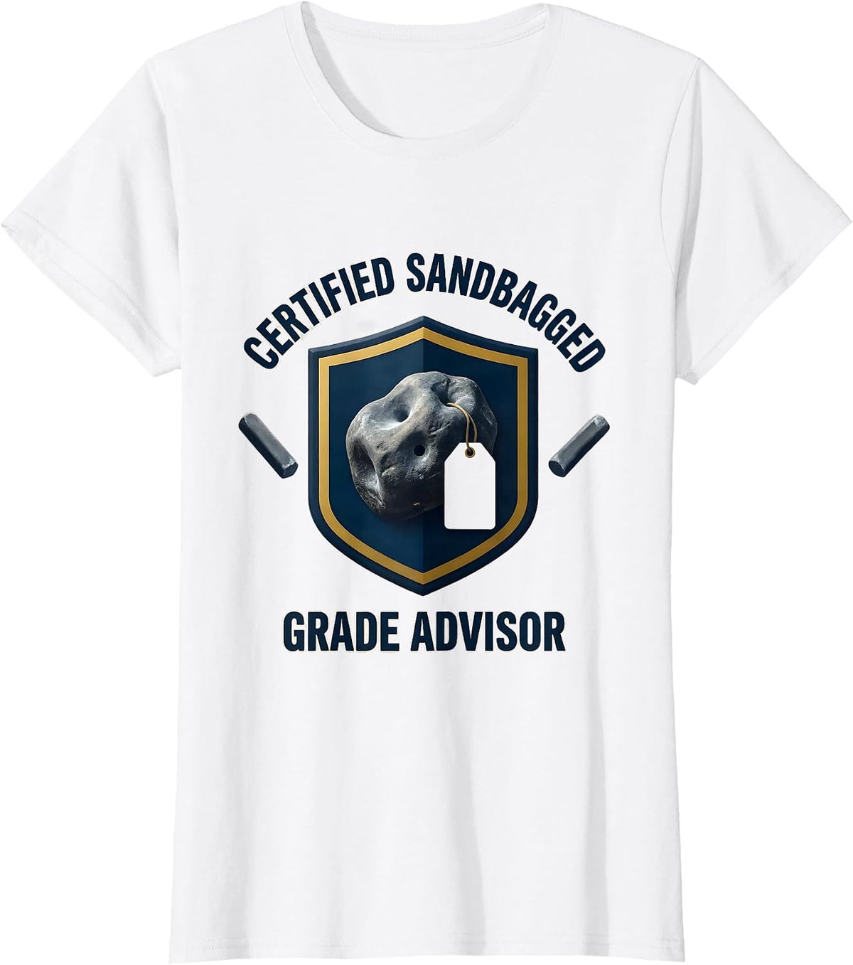 Certified Sandbagged Grade Advisor Funny Rock Climbing T-Shirt - White