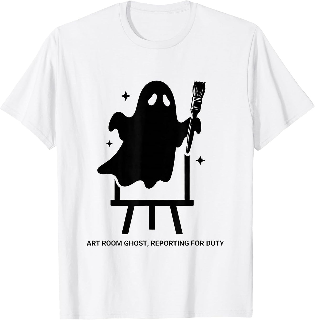 Men's Art Room Ghost Reporting For Duty Funny Teacher Halloween T-Shirt - White