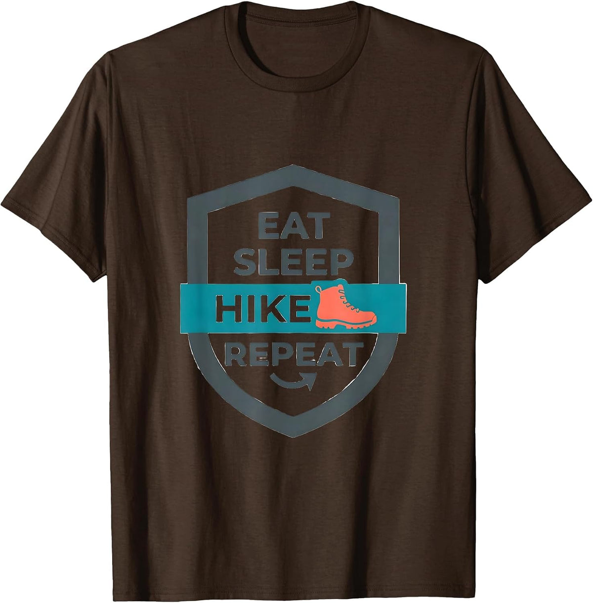 Eat Sleep Hike Repeat Funny Hiking Lover Gift Idea T-Shirt - Brown
