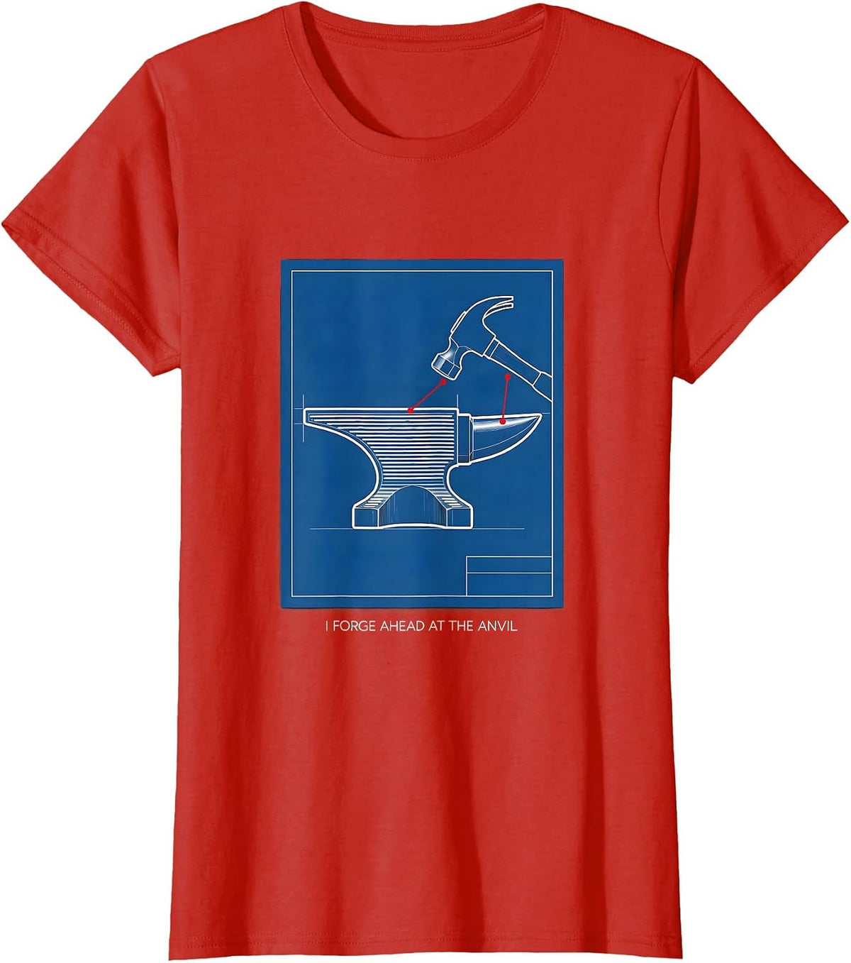 I Forge Ahead At The Anvil Technical Blueprint Blacksmith T-Shirt - Red