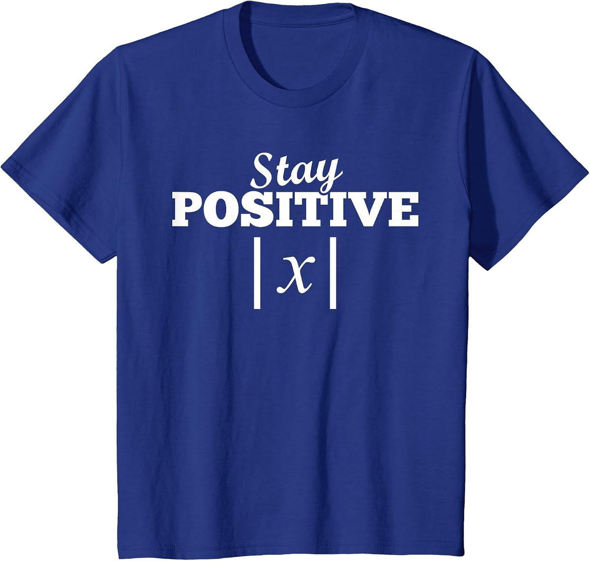 Bleib Positiv Mathematics Math T-Shirt - Royal Blue