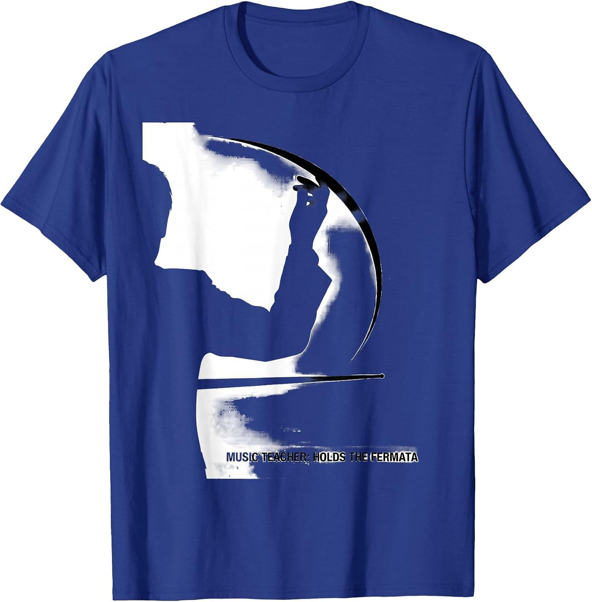 Men's Music Teacher Holds The Fermata Funny Music Lover Gift T-Shirt - Royal Blue