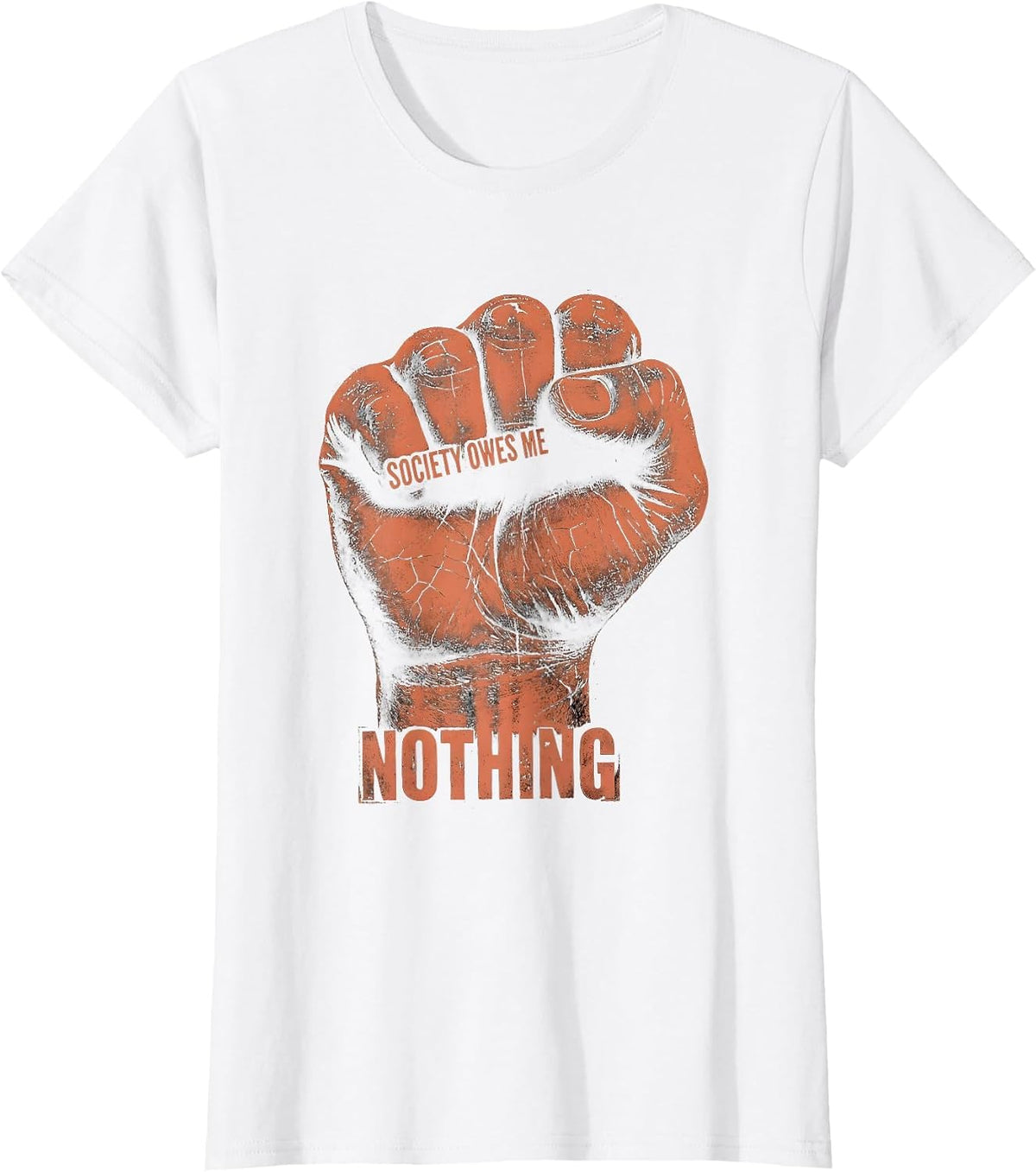 Society Owes Me Nothing Punk Attitude Design T-Shirt - White