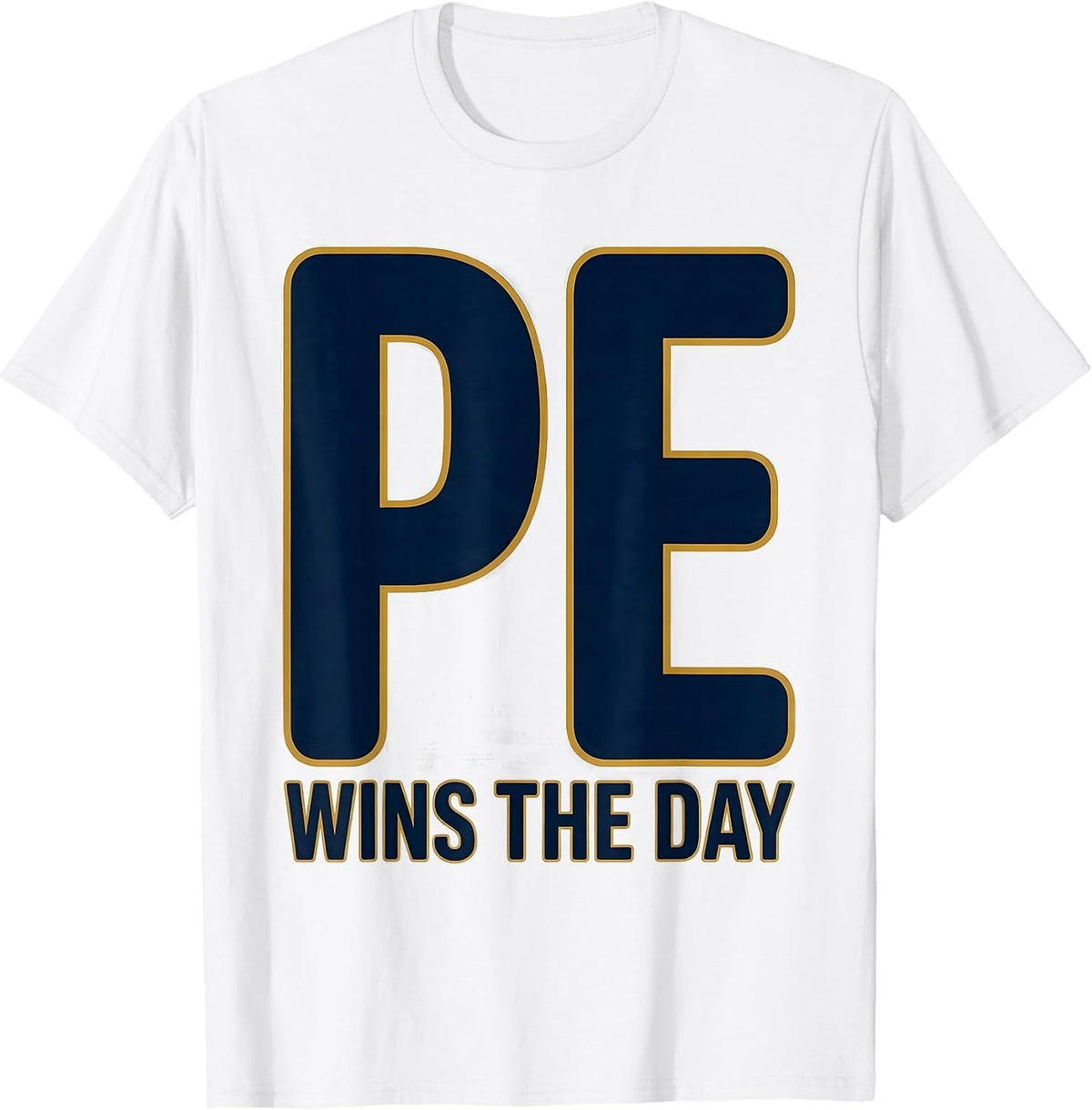 Men's PE Wins The Day Funny PE Teacher Back To School T-Shirt - White