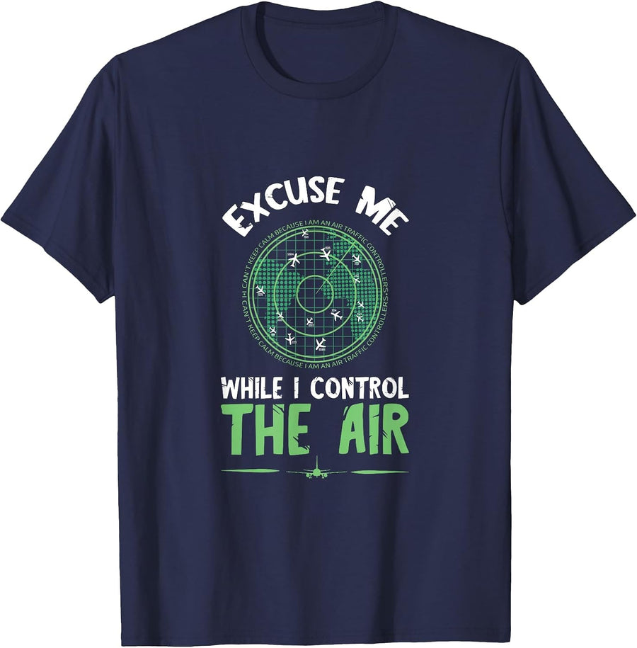 Air Traffic Controller Radar ATC Flight Control Excuse Me T-Shirt - Navy Blue
