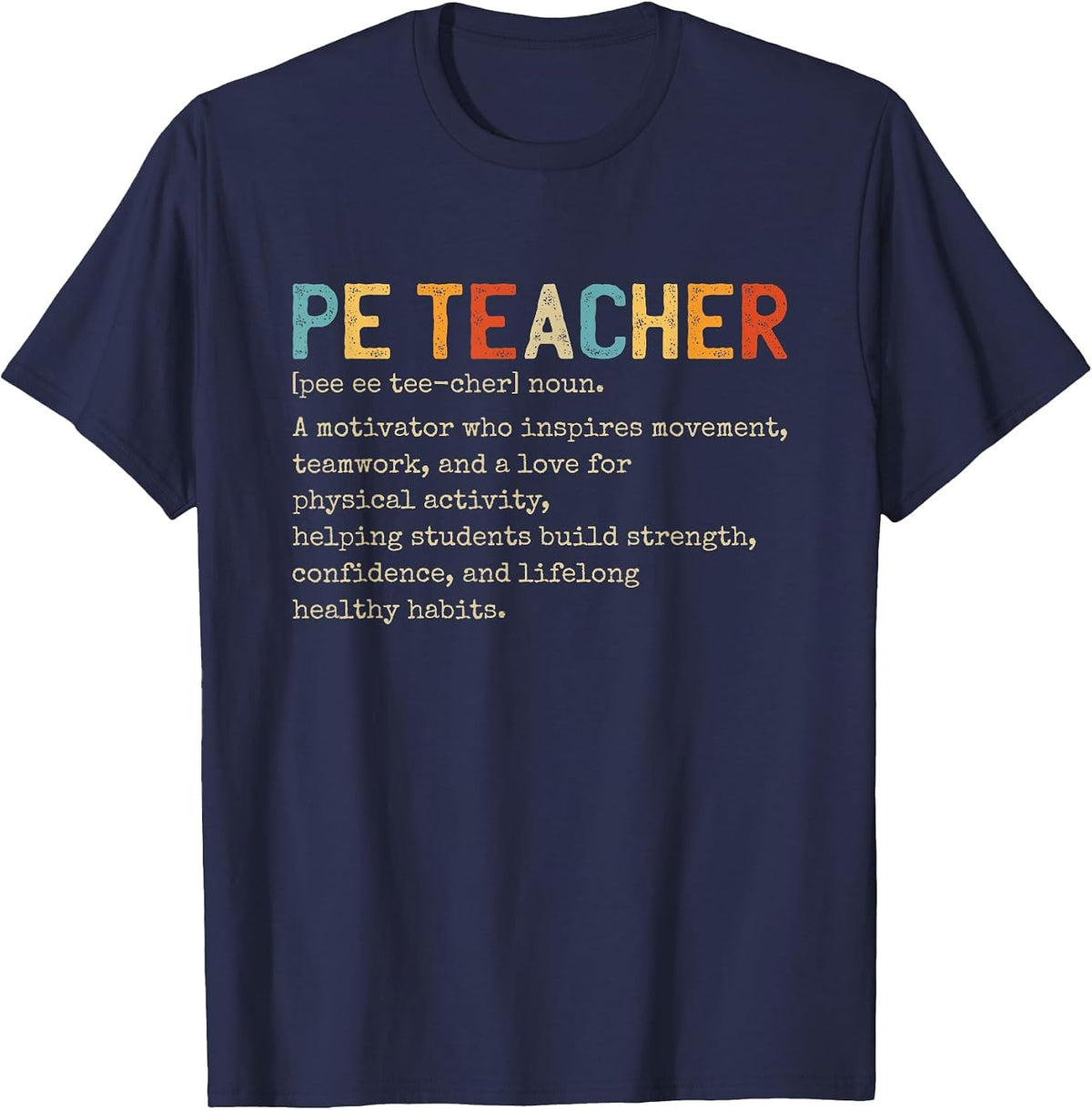 Physical Education Teacher T-Shirt - Navy Blue