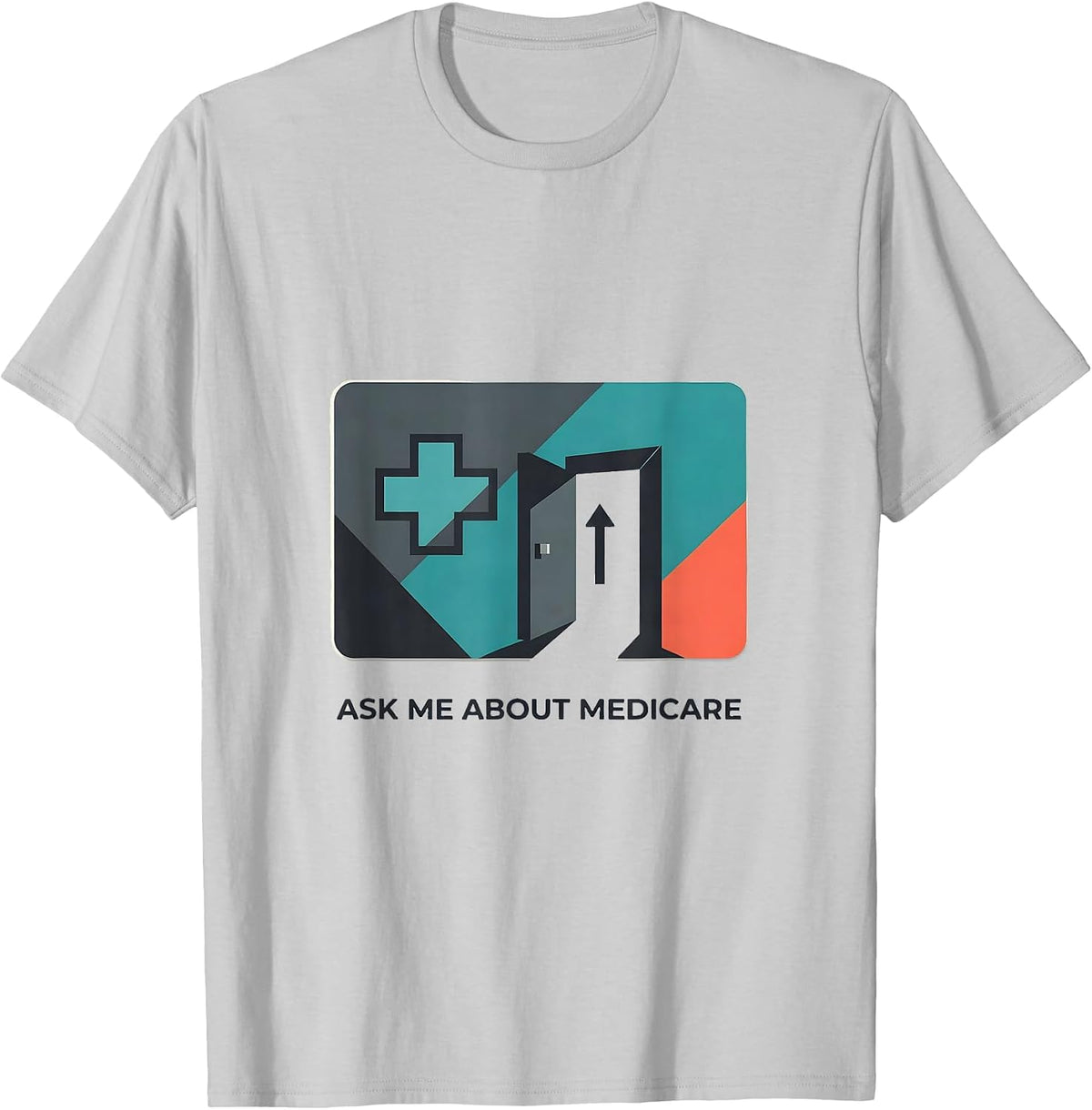 Men's Ask Me About Medicare Funny Realtor Real Estate Agent Gift T-Shirt - Silver Grey