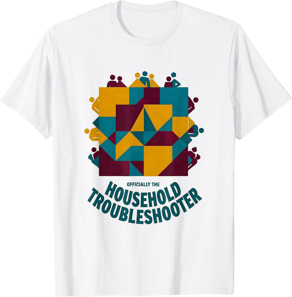 Officially The Household Troubleshooter Funny IT Tech Humor T-Shirt - White