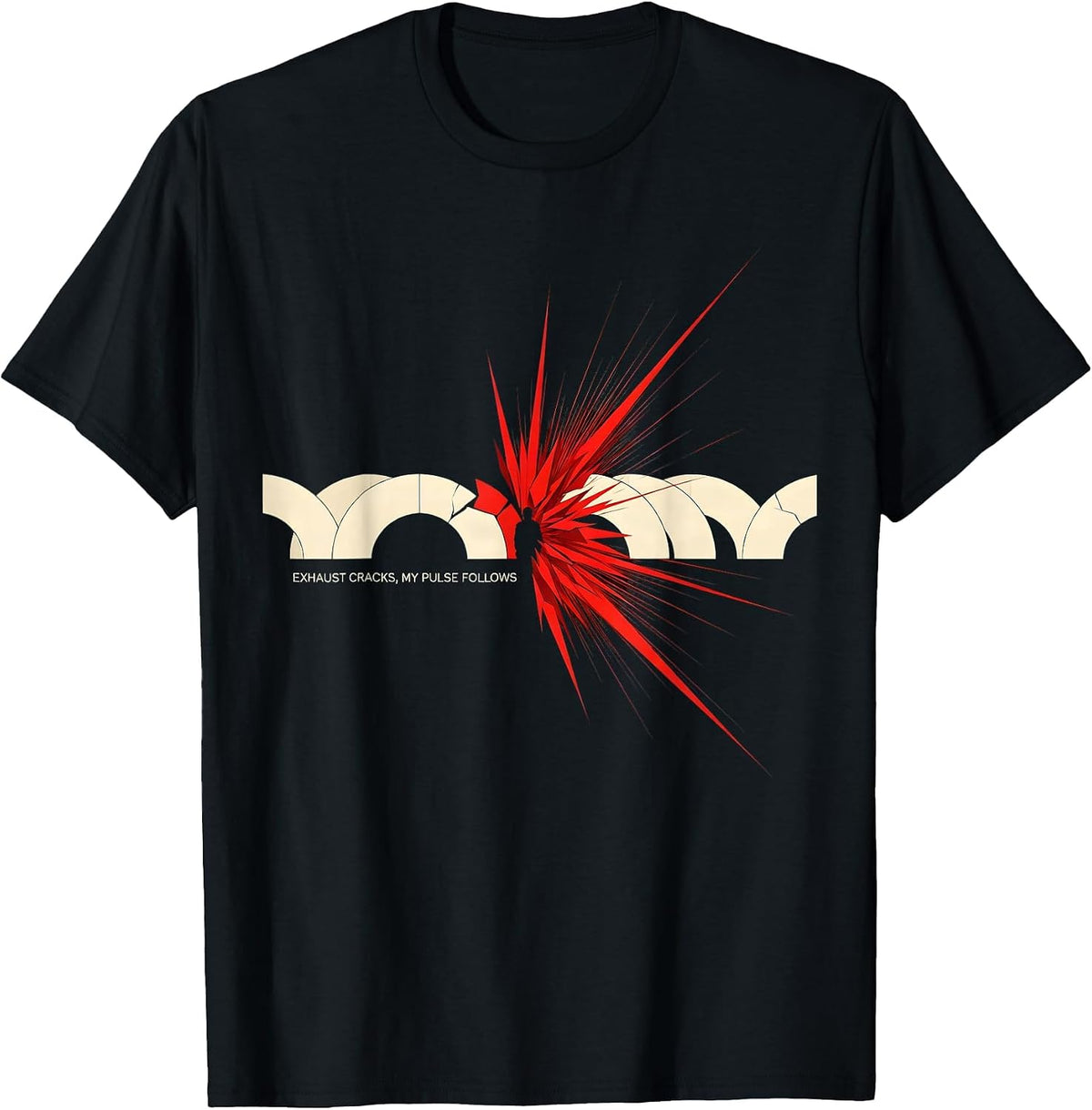Men's Exhaust Cracks My Pulse Follows Futurist Car Guy Auto T-Shirt - Black