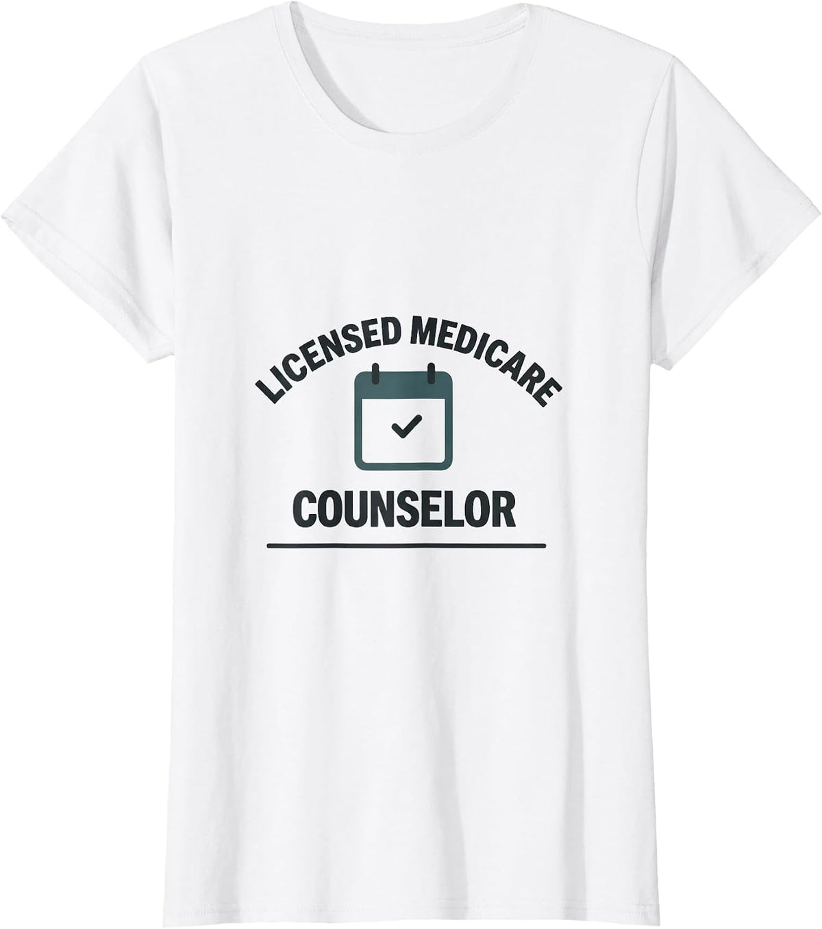 Licensed Medicare Counselor Funny Realtor Real Estate Agent T-Shirt - White