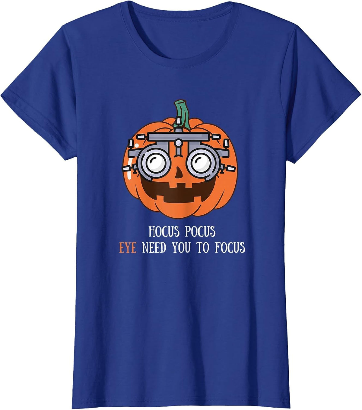 Hocus Focus Optometry Halloween Optometrist Eye Doctor Funny T-Shirt - Royal Blue
