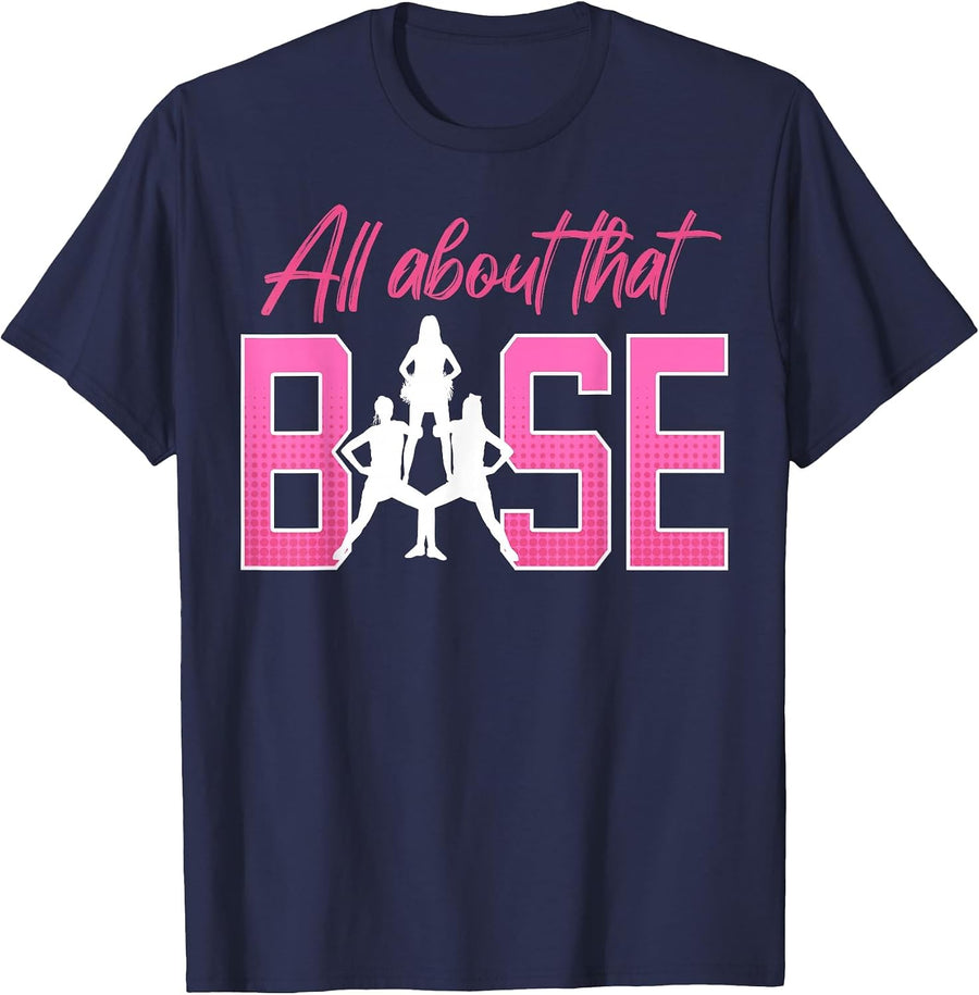 All About that Base Cheerleader Cheer T-Shirt - Navy Blue